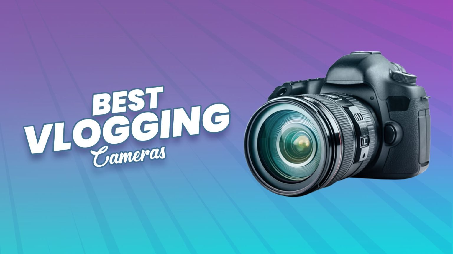 20+ Best Vlogging Cameras 2024 According To Vloggers