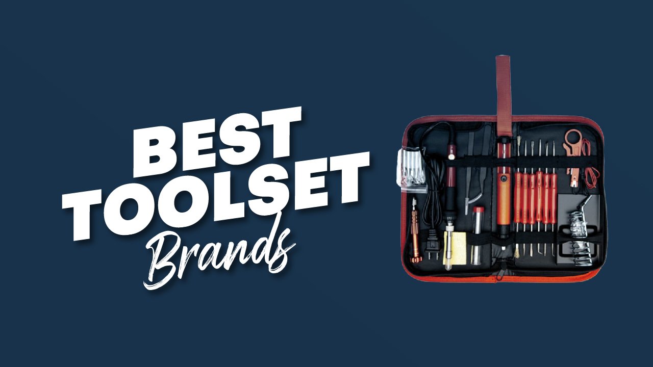 Best toolset brands