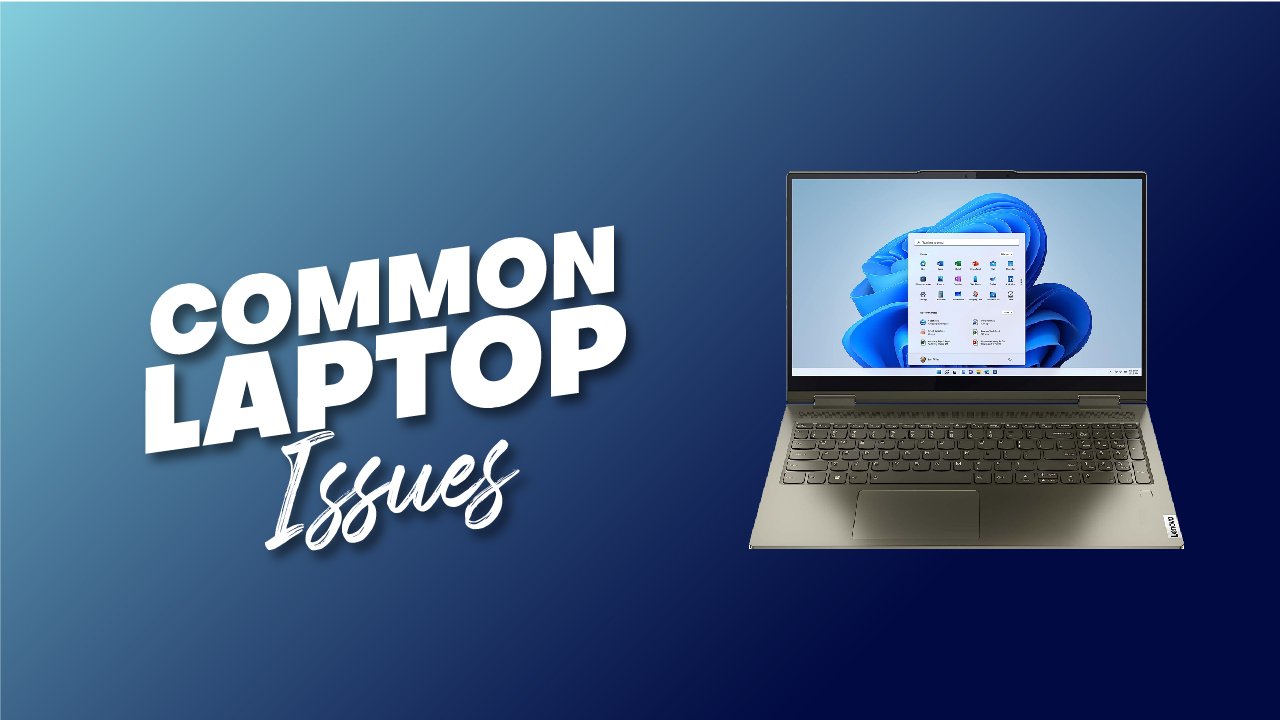 Common Laptop Issues