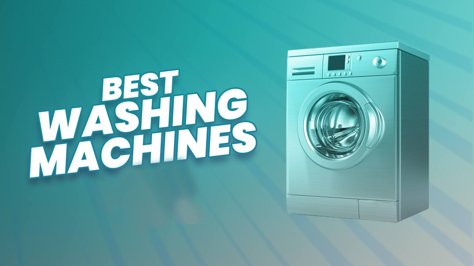 20 Best Washing Machines 2024 According To Experts