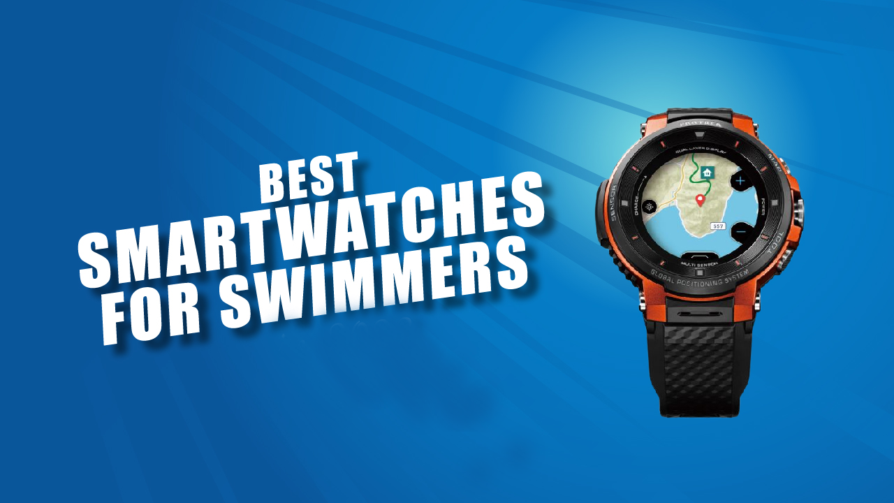 Best Watches For Swimmers