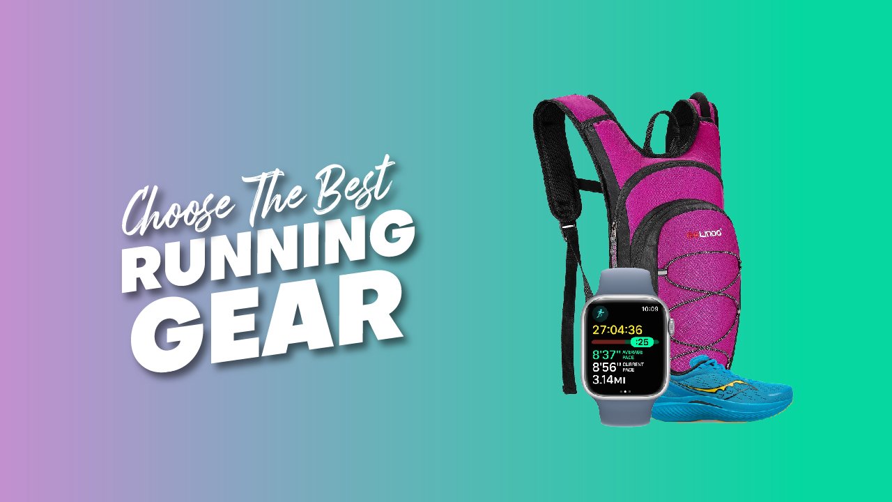 choose best running gear