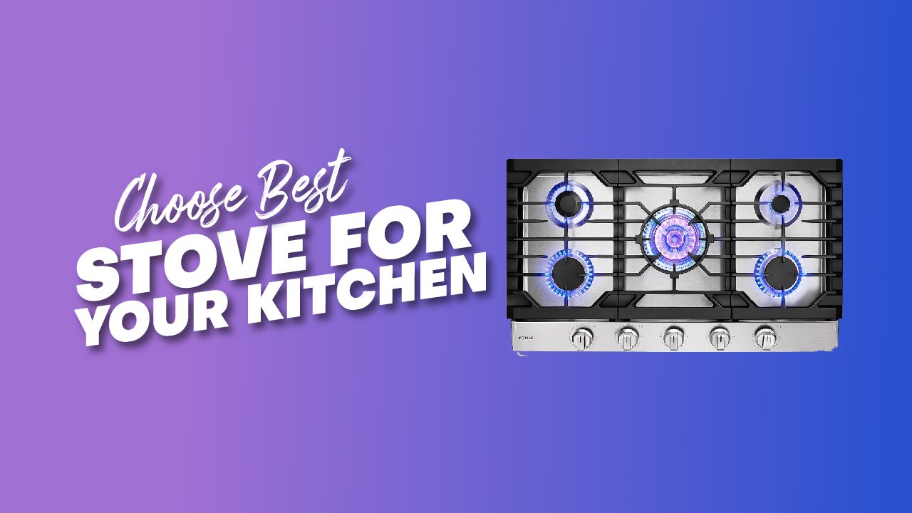 choose best stove
