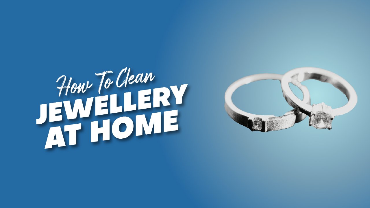 how to clean jewellery at home